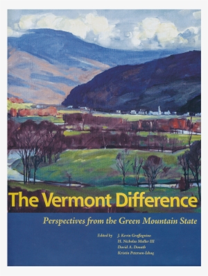 book cover for the vermont difference - the vermont difference: perspectives from the green