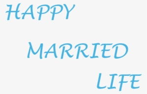 Happy Married Life Png - Happy Married Life Wishes Png