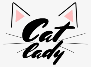 Cat Lady - Cats Tshirt Design Png