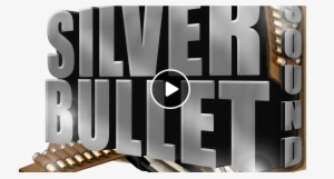 Silver Bullet Sound Hype Notize Mix By Sheldon - Hd Png Silver Bullets Logo