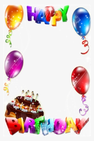 Happy Birthday To You - Birthday Photo Frame Free Download