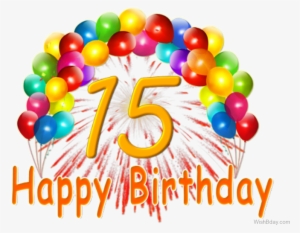 Happy Fifteenth Birthday Wishes - Transparent Background Birthday Balloon Clipart