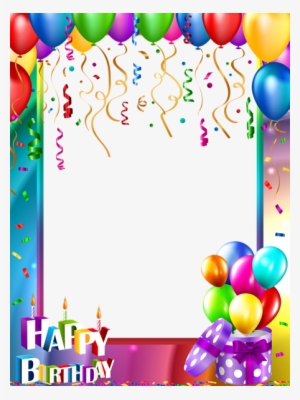 Frame Happy Birthday Png - Happy Birthday Png Transparent