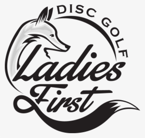 Ladies First - Ladies Disc Golf