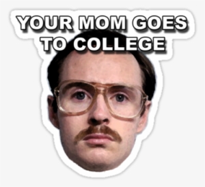 Pretty Your Mom Goes To College Quote Your Mom Goes - Happy 5th Anniversary Meme