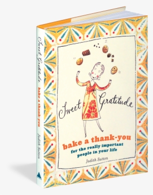 Cover - Sweet Gratitude: Bake A Thank-you