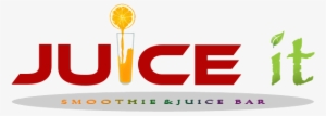Juice It Smoothie & Juice Bar - Juice Menu Logo Png