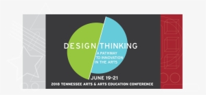 Special Opportunities Grants For Tennessee Arts & Arts - Design Thinking Conference