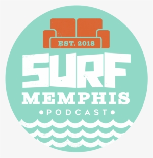 podcast - surf memphis podcast