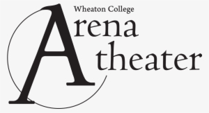 Arena Theater Logo Wheaton College Il - Amc Stubs A List