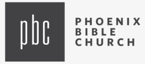 Phoenix Bible Church - Phoenix