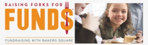 Bakers Square Forks For Funds - Girl