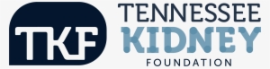 Tennessee Kidney Foundation - Tennessee Kidney Foundation, Inc.