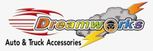 Dreamworks Auto & Truck Accessories - Dreamworks Auto & Truck Accessories