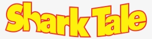 Shark Tale Dreamworks Animation Logo - Shark Tale Movie Logo
