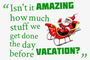 Amazing Quotes Png High-quality Image - Cool Santa