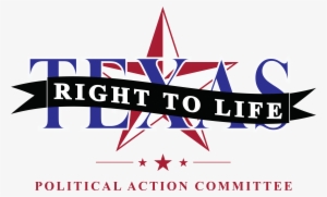 Conservative Shark Tank To Hit Texas Election Circuit - Texas Right To Life Logo