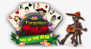 There Is An Old Legend In Mexico That On “dia De Los - Forgotten Tales Day Of The Dead
