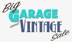 Big Garage And Vintage Sale