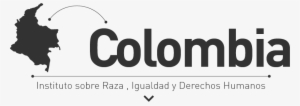 The Institute On Race, Equality And Human Rights Works - Colombia