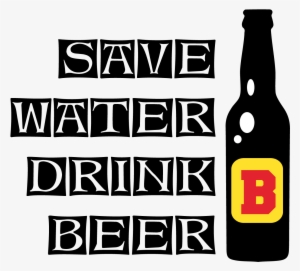 Save Water, Drink Beer