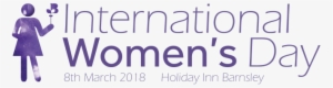 Download International Womens Day Transparent Png - International Women Day 2018