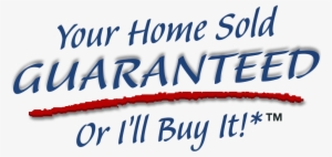 Your Home Sold Guaranteed Or We Ll Buy It