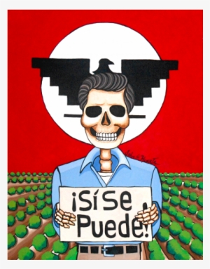 "cesar Chavez" By John Huerta - Cesar Chavez Dia De Los Muertos