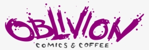 Oblivion Comics And Coffee