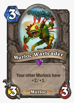 Murloc Warleader - Murloc Warleader Nerf