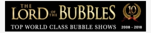 Bubble Shows Worldwide By The Lord Of The Bubbles - Darkness