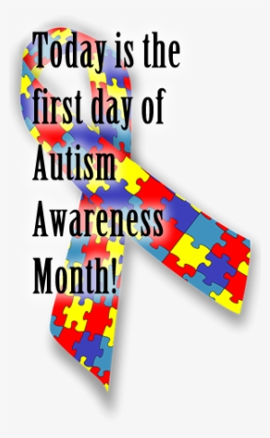 Today Is The First Day Of Autism Awareness Month - Asperger Syndrome