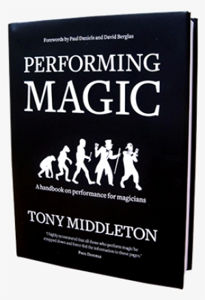 Today, When You Order "performing Magic By Tony Middleton - Tony Middleton Performing Magic