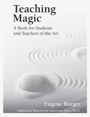 60365-xl - Teaching Magic: A Book For Students And Teachers Of