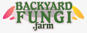 Welcome To Backyard Fungi We're A Small Scale Family - Logo