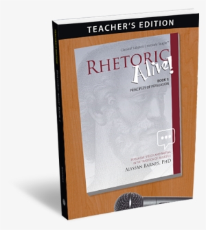 Related Products - Rhetoric Alive! Book 1: Principles Of Persuasion