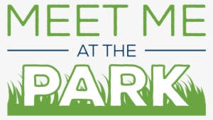 30 Apr - Meet Me At The Park Grant