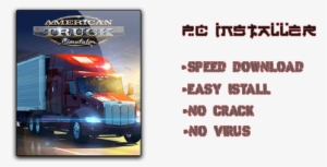 The Production Of American Truck Simulator Pc Download - American Truck Simulator Game Pc