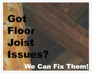 Floor Joist Problems Alabama - Floor