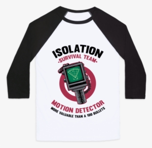 Isolation Survival Team Motion Detector Baseball Tee - Touch Me And You Die