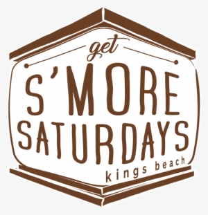 Get S'more Saturdays - North Tahoe Business Association