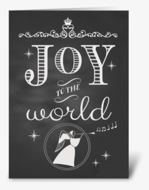Chalkboard Christmas Joy To The World Greeting Card - Christmas Joy To The World Chalkboard Card