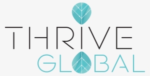 “establish Yourself As A Thought Leader” 5 Leadership - Arianna Huffington Thrive Global