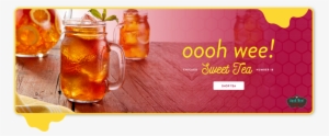 Oooh Wee Sweet Tea Has In 15 Delicious Flavors - Hd Wallpaper Ice Tea