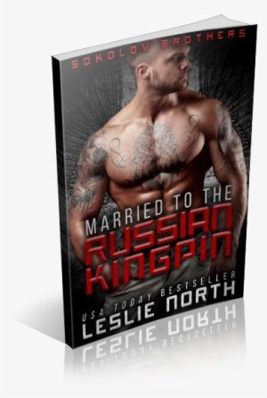 Married To The Russian Kingpin By Leslie North - Blackburn 3: Une Flamme Dans Son Âme