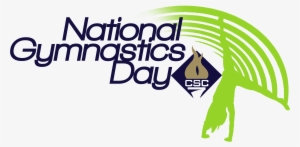 National Gymnastics Day With Csc Logo And A Girl Doing - California Sports Center