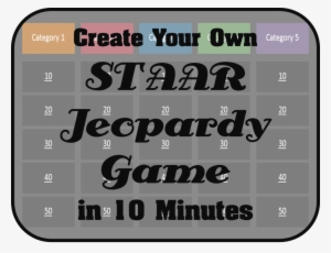 Create Your Own Staar Jeopardy Game - Sinorama