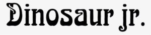 To Coincide With And Celebrate Dinosaur Jr - Dinosaur Jr Font