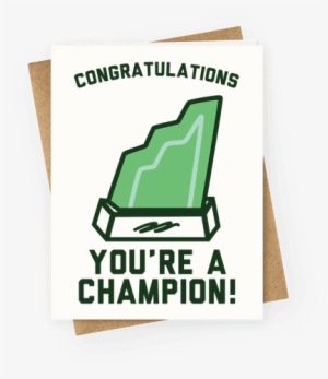 Congratulations You're A Champion Greeting Card - Congratulations You Re A Champion