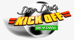 Kick Off Revival Logo - Dino Dini's Kick Off Revival [ps4 Game]